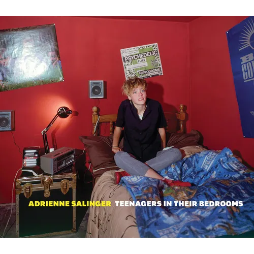 Adrienne Salinger: Teenagers in Their Bedrooms - Hardcover