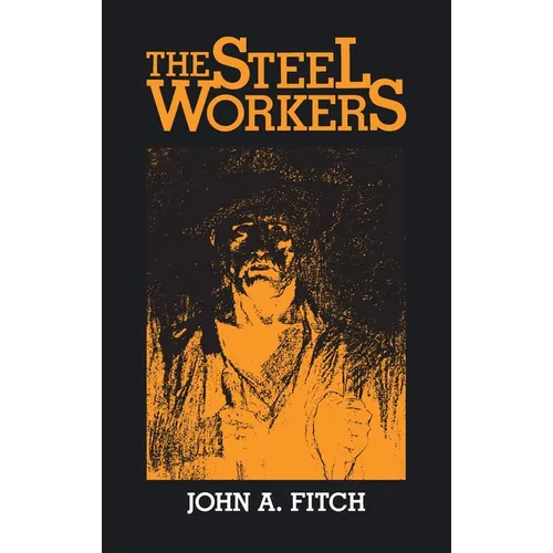The Steel Workers - Paperback