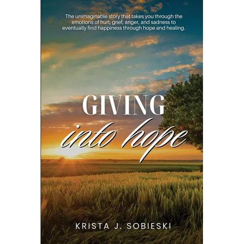 Giving into Hope - Paperback