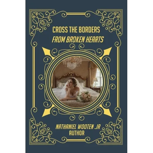 Cross the Borders from Broken Hearts - Paperback