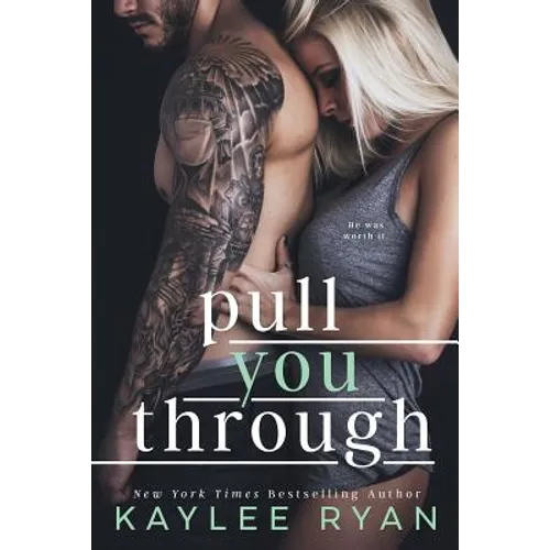 Pull You Through - Paperback