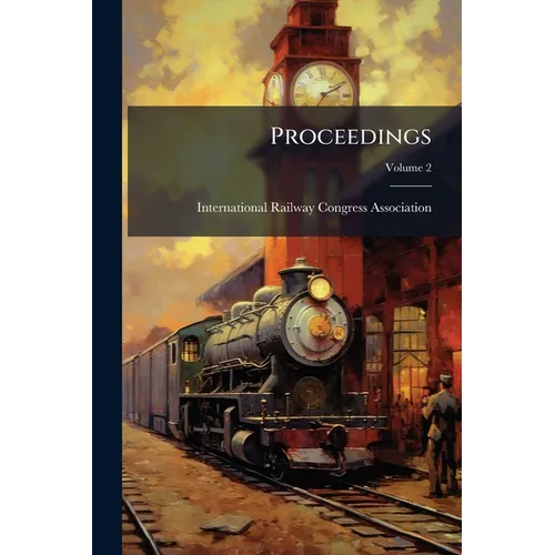 Proceedings; Volume 2 - Paperback
