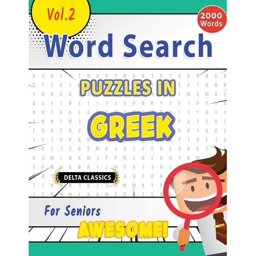 Word Search Puzzles in Greek for Seniors - Awesome! Vol.2 - Delta Classics - Paperback