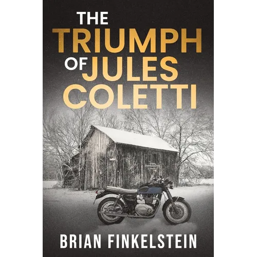 The Triumph of Jules Coletti - Paperback