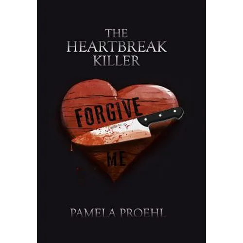 The Heartbreak Killer - Hardcover