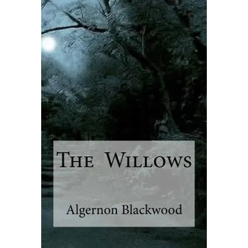 The Willows - Paperback