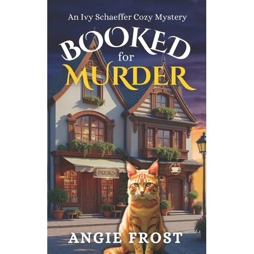 Booked for Murder: A Completely Unputdownable Page Turning and Addictive Cozy Mystery - Paperback