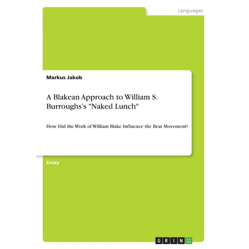 A Blakean Approach to William S. Burroughs's 