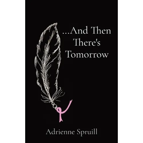 ...And Then There's Tomorrow - Paperback
