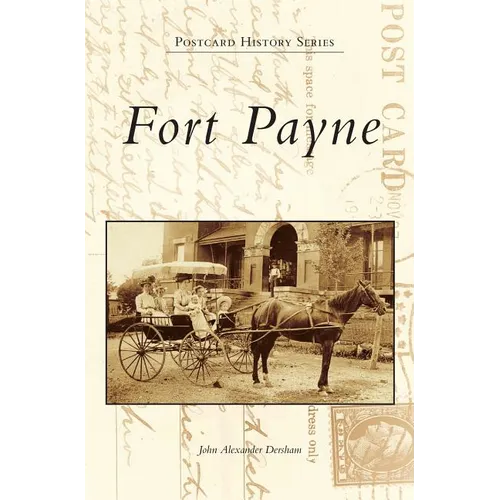 Fort Payne - Hardcover