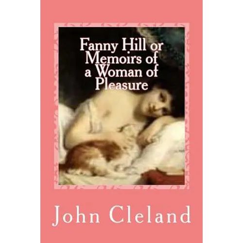 Fanny Hill or Memoirs of a Woman of Pleasure - Paperback