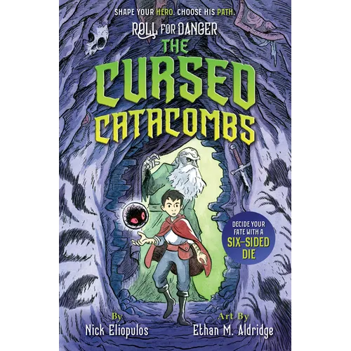 Roll for Danger: The Cursed Catacombs - Hardcover