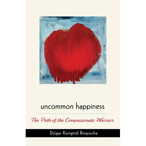 Uncommon Happiness - Paperback