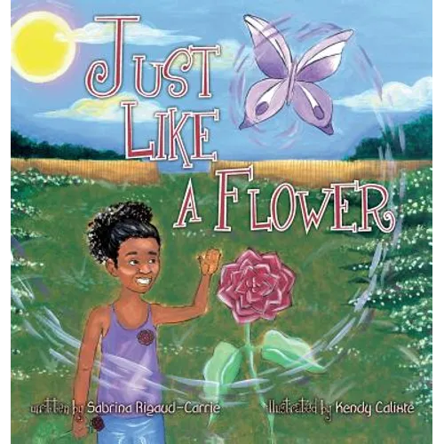 Just Like a Flower - Hardcover