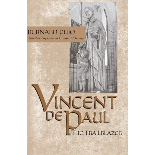 Vincent de Paul: The Trailblazer - Paperback