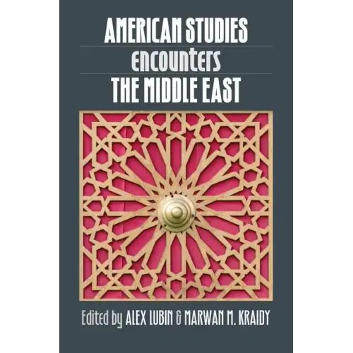 American Studies Encounters the Middle East - Paperback
