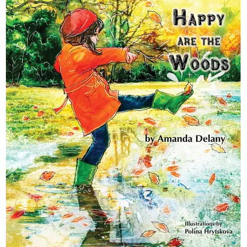 Happy are the Woods - Hardcover