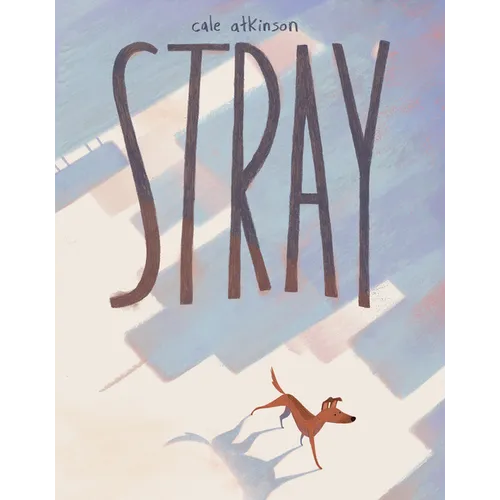 Stray - Hardcover