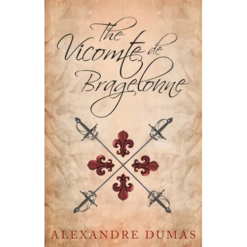 The Vicomte de Bragelonne - Paperback
