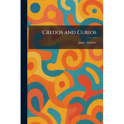 Credos and Curios - Paperback