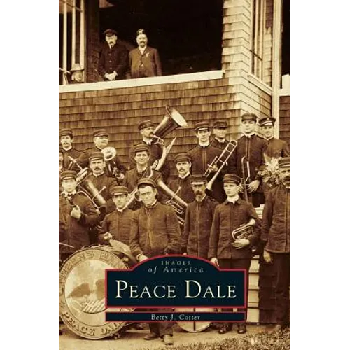 Peace Dale - Hardcover