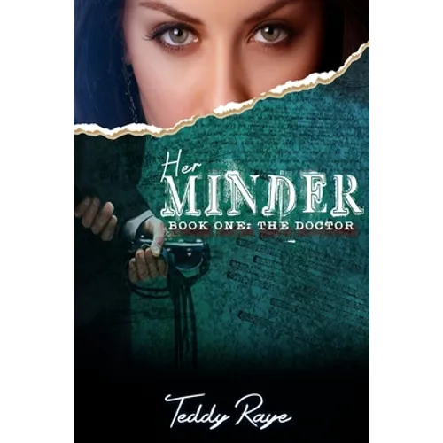 Her Minder: Book One: The Doctor - Paperback