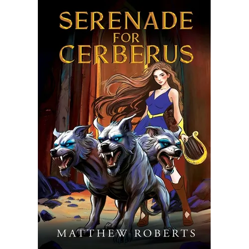 Serenade for Cerberus - Hardcover