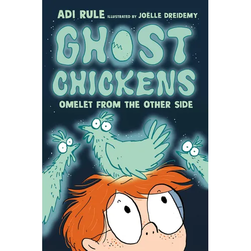 Ghost Chickens: Omelet from the Other Side (Book 1) - Paperback
