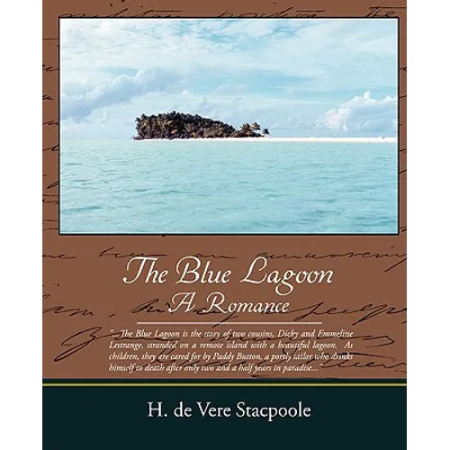 The Blue Lagoon a Romance - Paperback