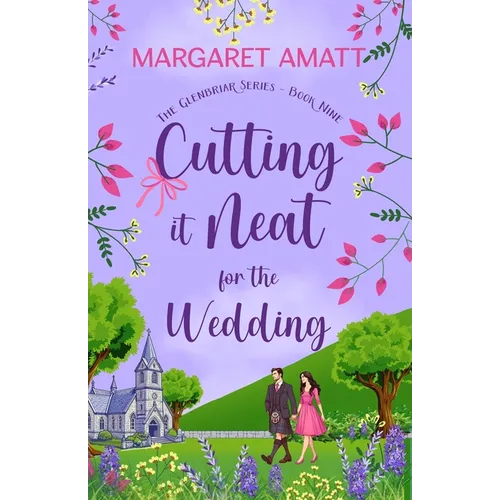 Cutting it Neat for the Wedding - Paperback