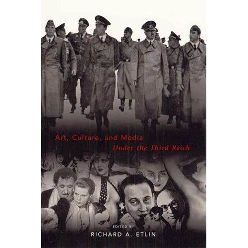 Art, Culture, and Media Under the Third Reich - Paperback