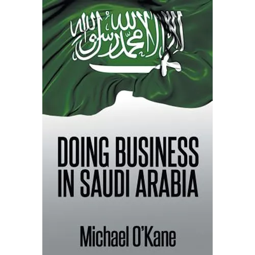 Doing Business in Saudi Arabia - Paperback