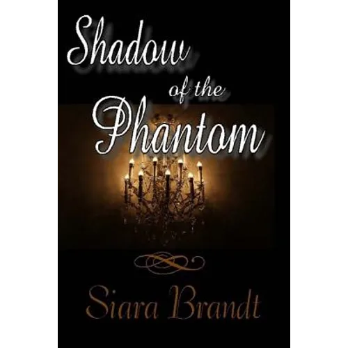 Shadow of the Phantom - Paperback
