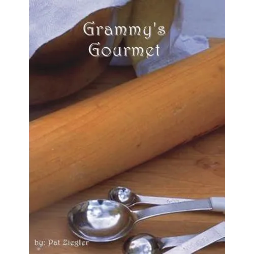 Grammy's Gourmet - Paperback