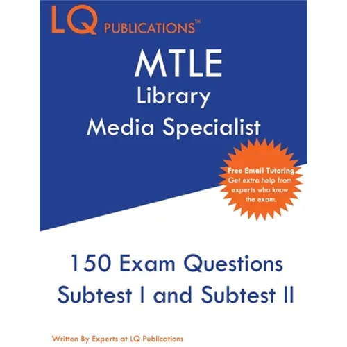 MTLE Library Media Specialist: 150 MTLE Practice Questions - 2020 Exam Questions - Free Online Tutoring - Paperback