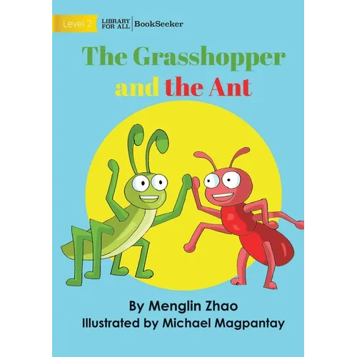 The Grasshopper and the Ant - Paperback