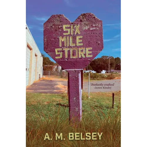 Six Mile Store - Paperback
