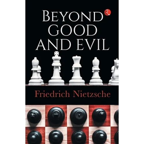 Beyond Good and Evil - Paperback