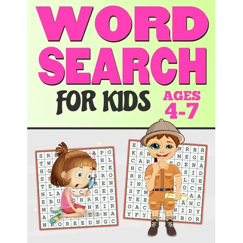 Word Search for Kids Ages 4-7: 65 Fun and Easy Word Search Puzzles - Large Print Activity Workbook (8.5 X 11) - Paperback