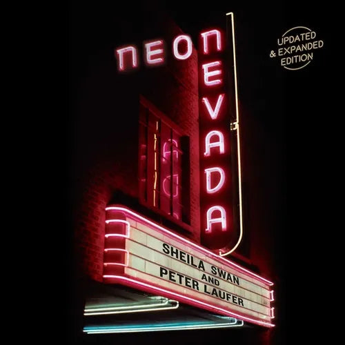 Neon Nevada: Updated & Expanded Edition - Hardcover