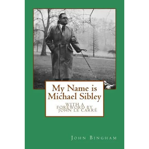 My Name is Michael Sibley - Paperback