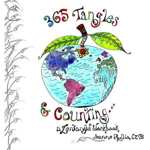 365 Tangles & Counting...: A Zentangle Workbook - Paperback
