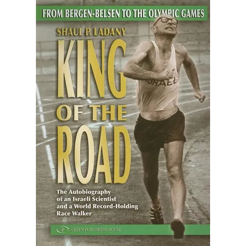 King of the Road: From Bergen-Belsen to the Olympic Games - Paperback