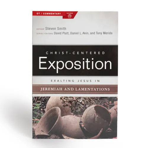 Exalting Jesus in Jeremiah, Lamentations - Paperback