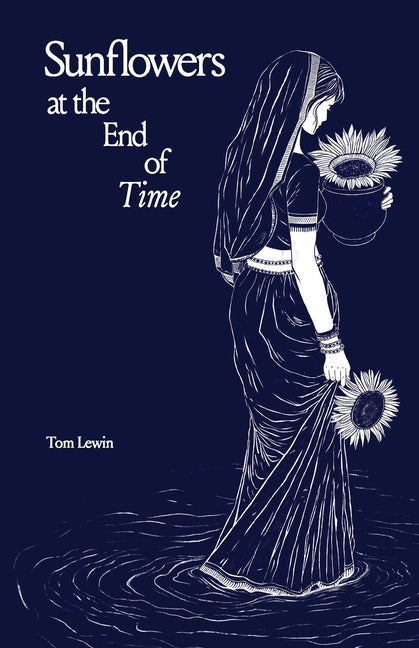 Sunflowers at the End of Time - Paperback