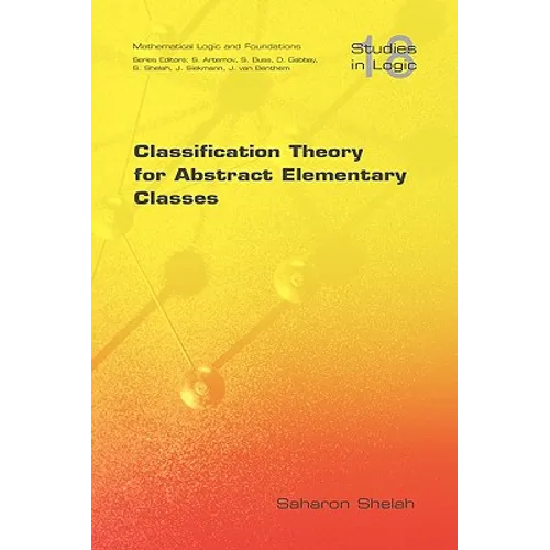 Classification Theory for Abstract Elementary Classes - Paperback