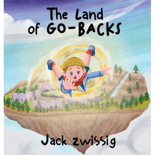 The Land of GO-BACKS - Hardcover