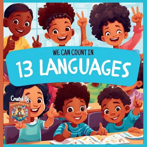 We Can Count in 13 Languages! - Paperback