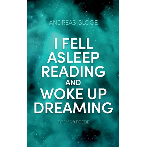 I fell asleep reading and woke up dreaming