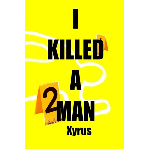 I Killed A Man: Handle with Care